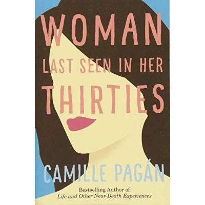 Abbildung von Woman Last Seen in Her Thirties: A Novel