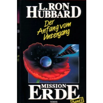 Abbildung von Mission Erde, Band 2: Der Anfang vom Untergang (Mission Erde Dekalogie)
