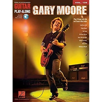 Abbildung von Guitar Play Along Volume 139: Gary Moore: along, CD für Gitarre (Guitar 139)
