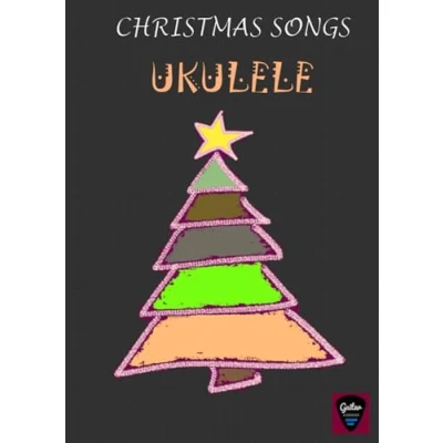 Abbildung von Christmas Songs for Ukulele: Chords, Melody &amp; Fingerstyle (Ukulele Lehrbücher für Fortgeschrittene)