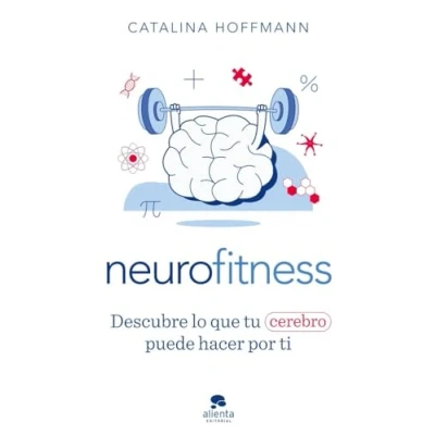 Abbildung von Neurofitness: Descubre lo que tu cerebro puede hacer por ti (Alienta)