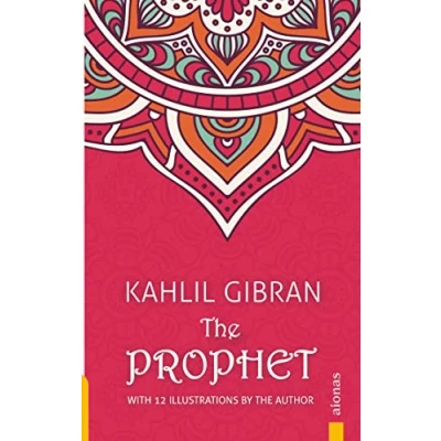 Abbildung von the Prophet. Kahlil Gibran. With 12 Illustrations by Author