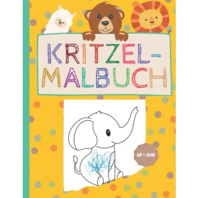 Abbildung von Kritzel Malbuch: ab 1 Jahr süsse Tiere zum Kritzeln ausmalen und kreativ sein für Mädchen Jungen