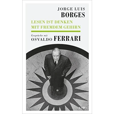 Abbildung von Lesen ist Denken mit fremdem Gehirn: Gespräche Osvaldo Ferrari (Kampa Salon: Gespräche)