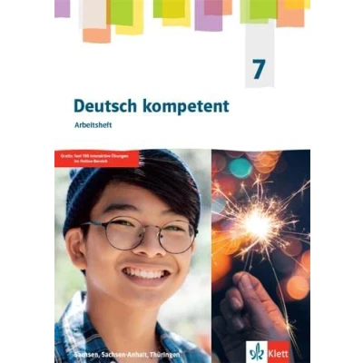 Abbildung von Deutsch kompetent 7. Ausgabe Sachsen, Sachsen Anhalt, Thüringen Gymnasium: Arbeitsheft mit interaktiven Übungen Klasse 7 (Deutsch kompetent. ... Gymnasium ab 2019)