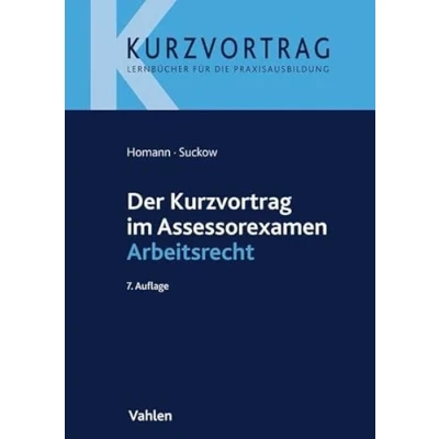 Abbildung von Der Kurzvortrag im Assessorexamen Arbeitsrecht