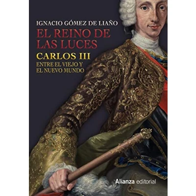 Abbildung von el Reino de las Luces : Carlos III entre Viejo y Nuevo Mundo (Libros Singulares (LS))