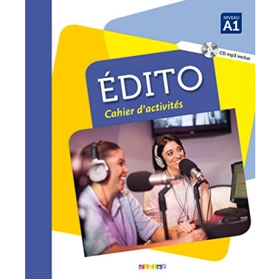 Abbildung von Edito A1 cwiczenia+CD: Cahier d&#039;exercices + CD MP3