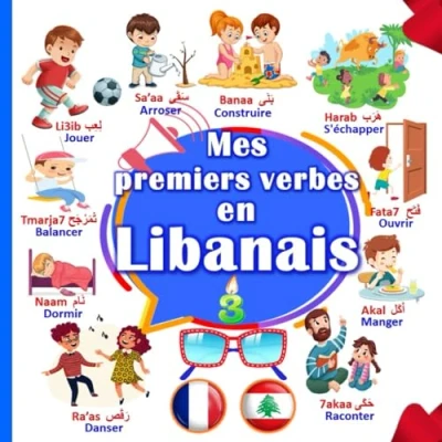 Abbildung von Mes premiers verbes en Libanais: Apprendre les Arabe Libanais pour enfants (Apprendre enfants)
