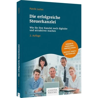 Abbildung von Die erfolgreiche Steuerkanzlei: Wie Sie Ihre Kanzlei noch digitaler und attraktiver machen