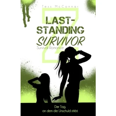 Abbildung von Z Last Standing Survivor: Der Tag, an dem die Unschuld stirbt.