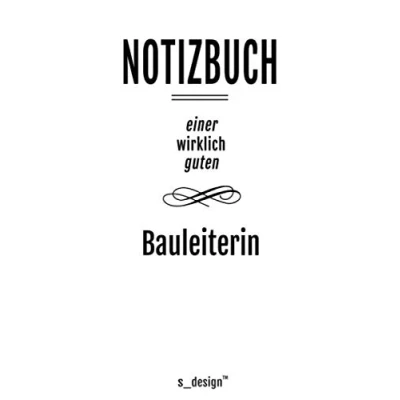 Abbildung von Notizbuch für Bauleiter / Bauleiterin: Originelle Geschenk Idee [120 Seiten kariertes blanko Papier] _