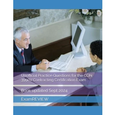 Abbildung von Unofficial Practice Questions for the CON 3990V Contracting Certification Exam