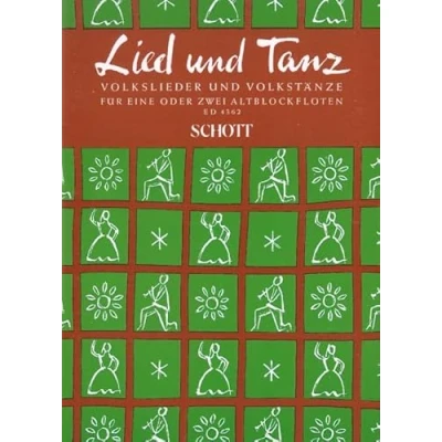 Abbildung von Lied und Tanz: Volkslieder Volkstänze. 2 Alt Blockflöten. Spielpartitur.