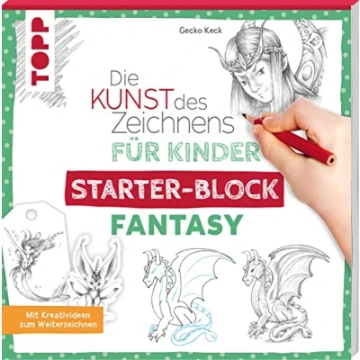 Abbildung von Die Kunst des Zeichnens für Kinder Starter Block Fantasy: Mit Kreativideen zum Weiterzeichnen