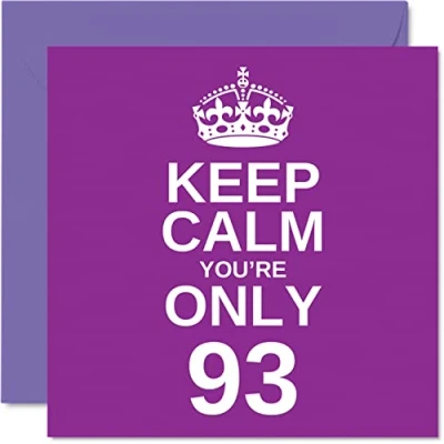 Abbildung von Stuff4 lustige Geburtstagskarte zum 93. Geburtstag für Männer und Frauen Keep Calm Happy Birthday Karte Kindermädchen, Opa, Oma, Großvater, Mutter, 145 mm x