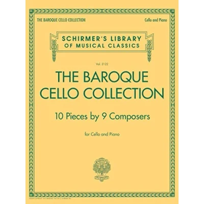 Abbildung von The Baroque Cello Collection: Noten, Sammelband für Cello, Klavier (Schirmer&#039;s Library of Musical Classics, Band 2122): For and Piano 2122, 2122)