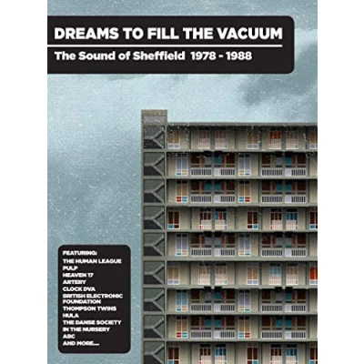 Abbildung von Dreams to Fill the Vacuum Sound of Sheffield