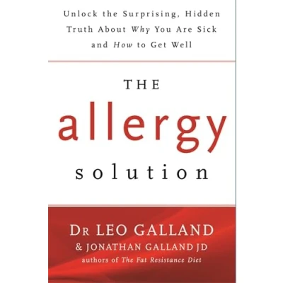 Abbildung von the Allergy Solution: Unlock Surprising, Hidden Truth about Why You Are Sick and How to Get Well