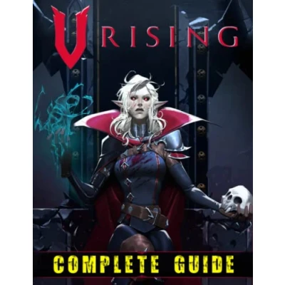 Abbildung von V Rising : COMPLETE GUIDE: Everything You Need To Know About Game; A Detailed Guide