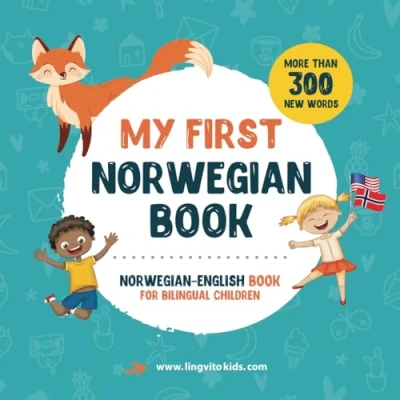 Abbildung von My first Norwegian Book. English book for bilingual Children: children&#039;s with illustrations kids. A great ... featuring words