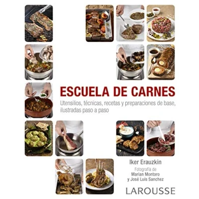 Abbildung von Escuela de carnes (LAROUSSE Libros Ilustrados/ Prácticos Gastronomía)