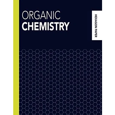 Abbildung von Organic Chemistry: Hexagonal Graph Paper Composition Notebook Large 150 Pages Hexagon Book, Small Grid Biochemistry Journal