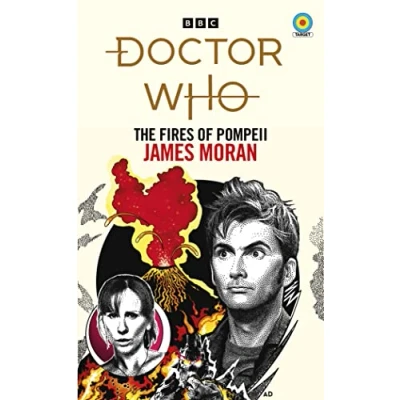Abbildung von Doctor Who: The Fires of Pompeii (Target Collection) (Doctor Who Target Novels Classic Era, 12)