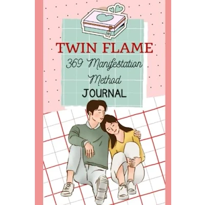 Abbildung von Twin Flame : 369 Manifestation Method Journal: Union and Law of Attraction Guided Journal (Twin Journey)