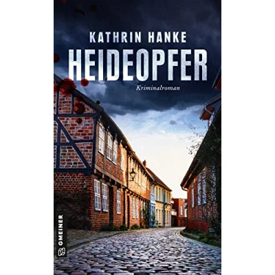 Abbildung von Heideopfer: Der 8. Fall für Katharina von Hagemann: Kriminalroman (Kommissarin Hagemann) (Kriminalromane im GMEINER Verlag)
