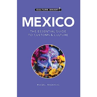 Abbildung von Mexico: The Essential Guide to Customs &amp; Culture (Culture Smart!)