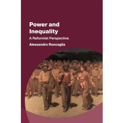 Abbildung von Power and Inequality: A Reformist Perspective (Studies in New Economic Thinking)