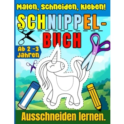 Abbildung von Schnippelbuch Schneiden, Malen, Kleben Das große Bastelbuch ab 2 3 Jahren Ausschneiden Lernen: lernen / Feinmotorik üben ... Tiere, uvm. Für Mädchen und Jungen