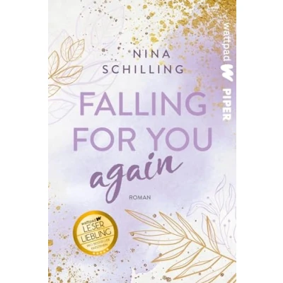 Abbildung von Falling for you again (Die besten deutschen Wattpad Bücher ?): Roman Romantisch witzige Friends to Lovers Story mit dem Crush nebenan