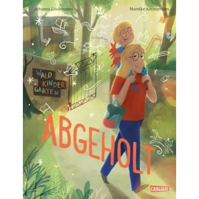 Abbildung von Abgeholt!: eine Geschichte über die Magie der Fantasie und liebevolle Eltern Kind Bindung Zauberhaftes Bilderbuch für Kinder ab 3 Jahren