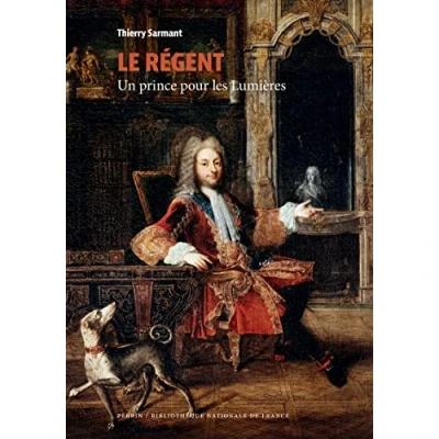 Abbildung von Le Régent Un prince pour les Lumières