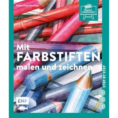 Abbildung von Mit Farbstiften malen und zeichnen: step by (Mein Praxis Workshop)