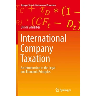 Abbildung von International Company Taxation: An Introduction to the Legal and Economic Principles (Springer Texts in Business Economics)