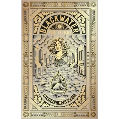 Abbildung von Blackwater I: the Flood: first book in classic southern gothic saga (The Saga, 1)