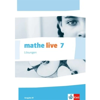 Abbildung von mathe live 7. Ausgabe W: Lösungen Klasse 7 (mathe live. W ab 2014)