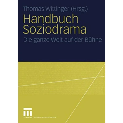 Abbildung von Handbuch Soziodrama. Die ganze Welt auf der Bühne