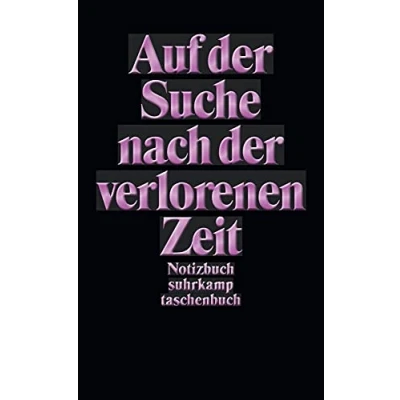 Abbildung von Notizbuch suhrkamp taschenbuch: Auf der Suche nach verlorenen Zeit