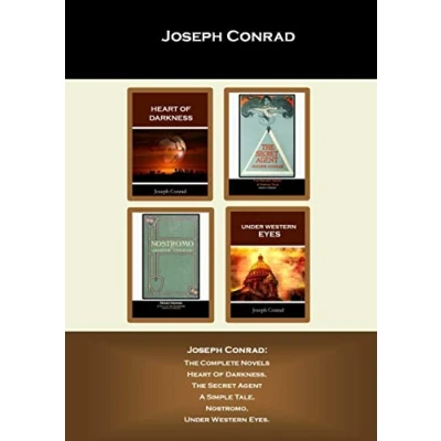 Abbildung von Joseph Conrad: The Complete Novels: Heart Of Darkness, Secret Agent A Simple Tale, Nostromo, Under Western Eyes.