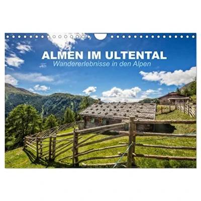 Abbildung von Almen im Ultental (Wandkalender 2025 DIN A4 quer), CALVENDO Monatskalender