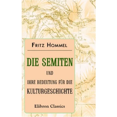 Abbildung von die Semiten und ihre Bedeutung für Kulturgeschichte