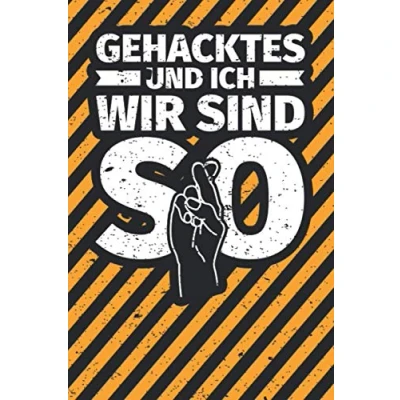Abbildung von Notizbuch liniert: Gehacktes und ich wir sind so