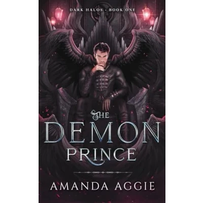 Abbildung von The Demon Prince: A Steamy Dark Fantasy Romance (Dark Halos, Band 1)