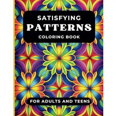 Abbildung von Satisfying Patterns Coloring Book: 40 Relaxing and Intricate Designs for Stress Relief Creativity Unique Pages Adults Teens