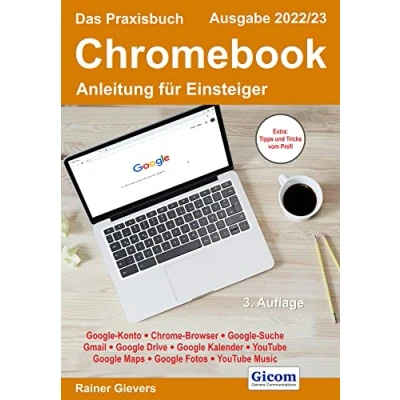 Abbildung von Das Praxisbuch Chromebook Anleitung für Einsteiger (Ausgabe 2022/23)
