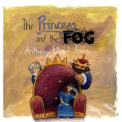 Abbildung von the Princess and Fog: A Story for Children With Depression